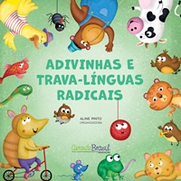 Adivinhas e trava-línguas radicais