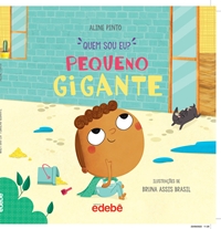 Quem sou eu? Pequeno Gigante